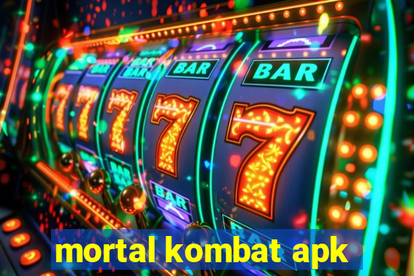 mortal kombat apk